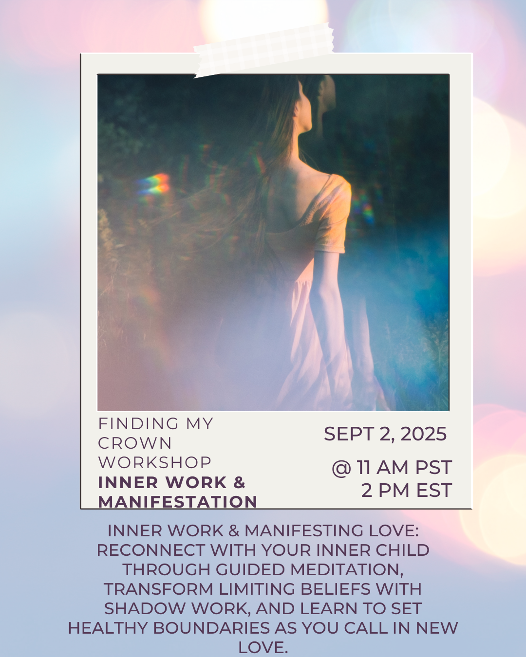 Inner Work & Manifesting Love Workshop 9/2/2025