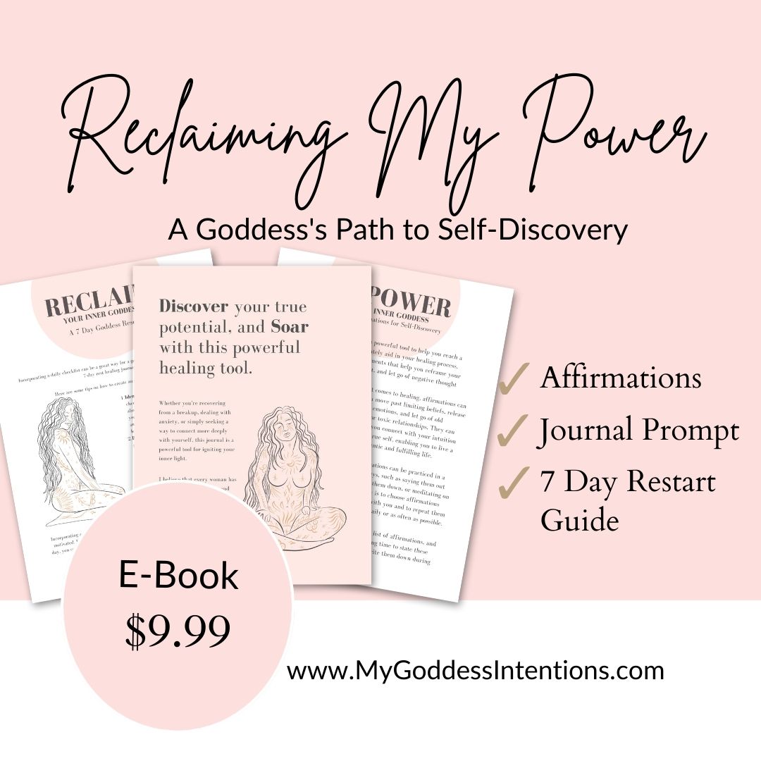 Reclaiming My Power - A Goddess’s Guide to Self Discovery Ebook