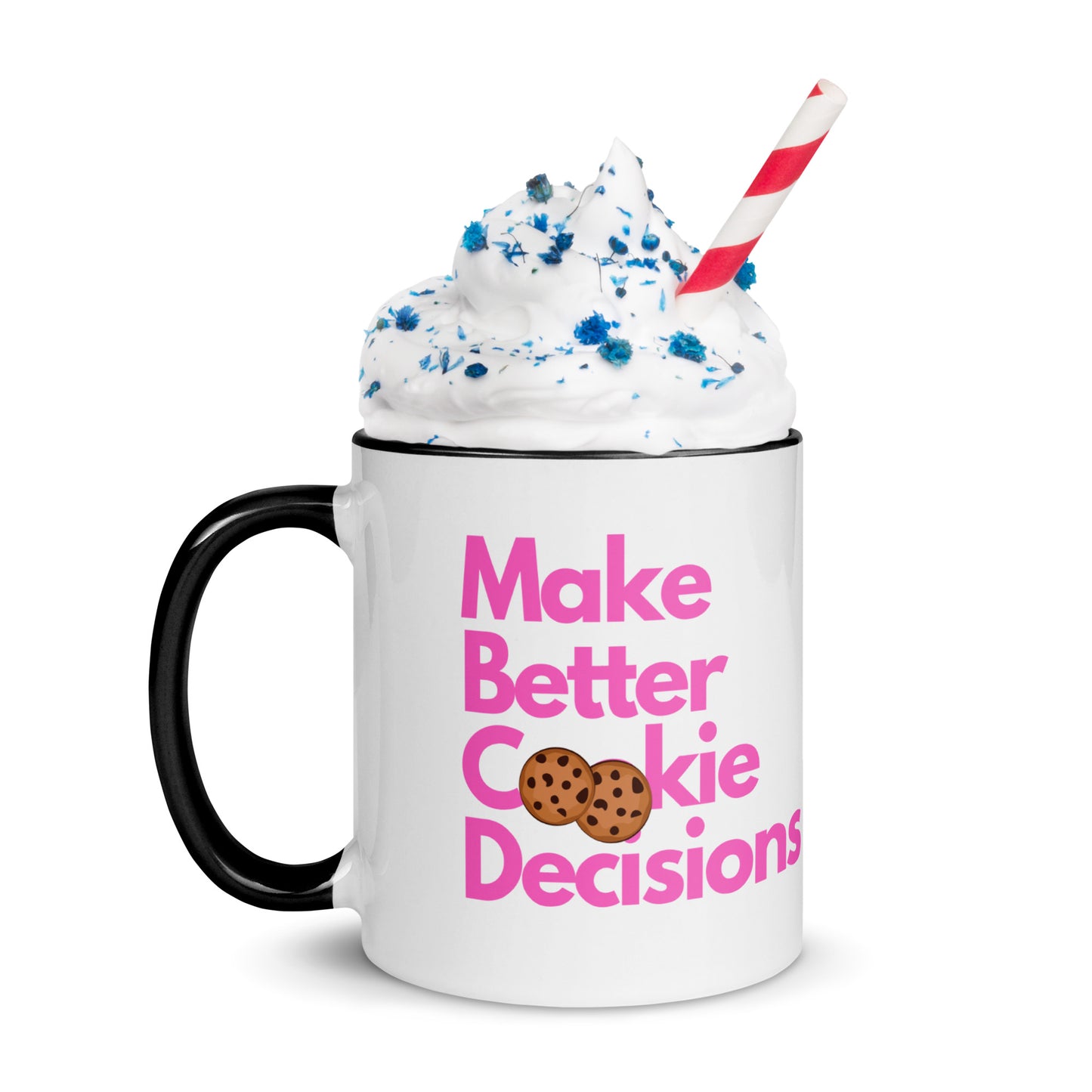 Make Better Cookie Decisions Mug with Color Inside